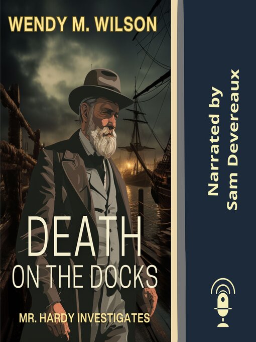 Title details for Death on the Docks by Wendy M. Wilson - Wait list